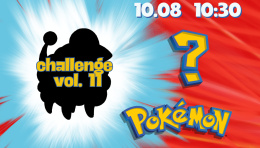 Pokemon TCG: League Challenge vol.11 [10.08 - 10:30]