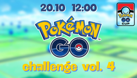 Pokemon GO: Great League Challenge vol.4 [20.10 - 12:00]