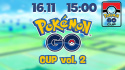 Pokemon GO: Great League Cup vol.2 [16.11 - 15:00]