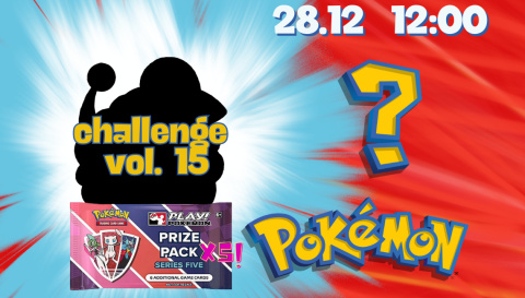 Pokemon TCG: League Challenge vol.15 [28.12 - 12:00]